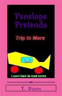 Penelope Pretends: Trip to Mars