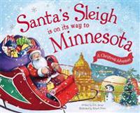 Santa's Sleigh Is on Its Way to Minnesota: A Christmas Adventure