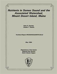 Nutrients in Somes Sound and the Associated Watershed, Mount Desert Island, Main