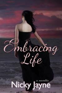 Embracing Life