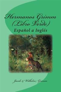 Hermanos Grimm - Libro Verde