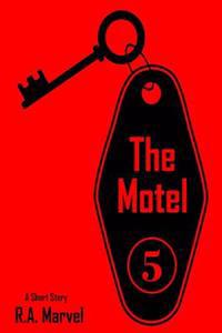 The Motel: Where Dreams Come True