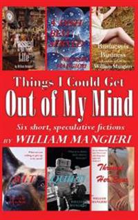 Things I Could Get OUT OF MY MIND