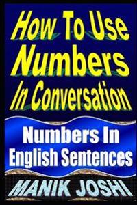 How To Use Numbers In Conversation