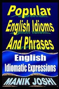 Popular English Idioms And Phrases