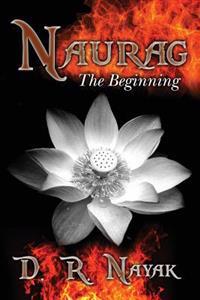 Naurag: The Beginning