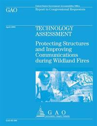 Technology Assessment: Protecting Structures and Improving Communications during Wildland Fires