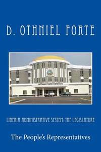 Liberia Administrative System: The Legislature