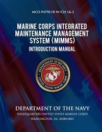 Marine Corps Integrated Maintenance Management System Introduction Manual