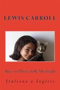 Alice nel Paese delle Meraviglie: Italiano a Inglese