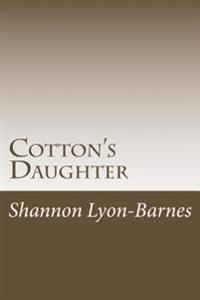 Cotton's Daughter