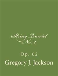 String Quartet No. 2, Op 62