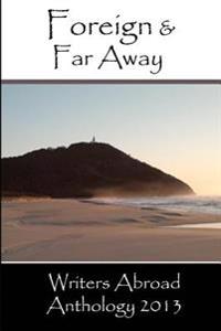 Foreign and Far Away