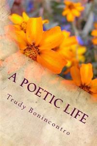 A Poetic Life