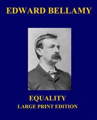 Equality - Large Print Edition
