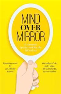 Mind over Mirror