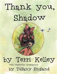 Thank You, Shadow