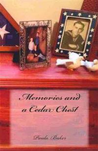 Memories and a Cedar Chest