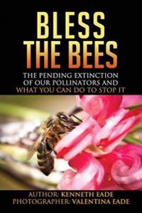 Bless the Bees
