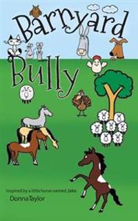 Barnyard Bully