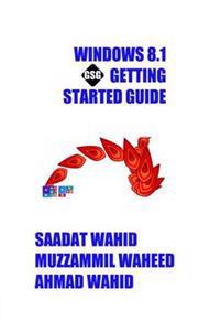 Windows 8.1 Getting Started Guide: Black & White Edition