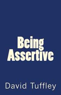 Being Assertive