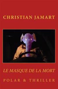 Le masque de la mort