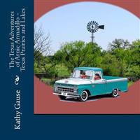 The Texas Adventures of Arnie Armadillo - Texas Prairies and Lakes