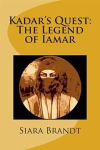 Kadar's Quest: The Legend of Iamar
