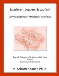Spazieren, Joggen, & Laufen