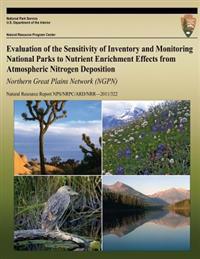 Evaluation of the Sensitivity of Inventory and Monitoring National Parks to Nutrient Enrichment Effects from Atmospheric Nitrogen Deposition Northern