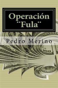 Operacion "Fula" / Operation $