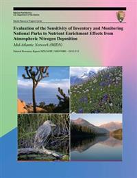 Evaluation of the Sensitivity of Inventory and Monitoring National Parks to Nutrient Enrichment Effects from Atmospheric Nitrogen Deposition Mid-Atlan