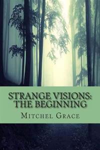 Strange Visions