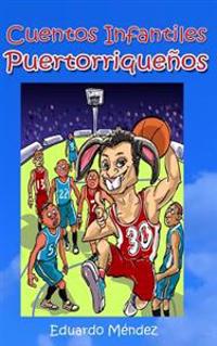 Cuentos Infantiles Puertorriqueños