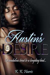 Austin's Desire
