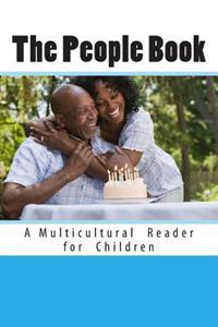 The People Book: A Multicultural Reader for Children