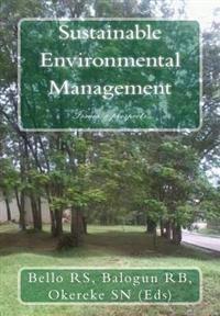 Sustainable environmental management: Issues and projections