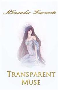 Transparent Muse