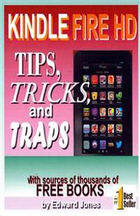 Kindle Fire HD Tips, Tricks, and Traps