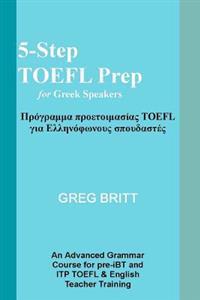 5-Step TOEFL Prep for Greek Speakers