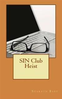 SIN Club Heist