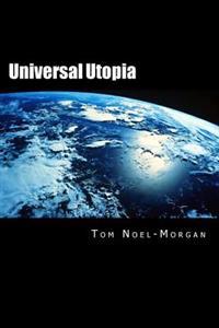 Universal Utopia