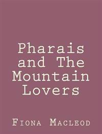 Pharais and The Mountain Lovers