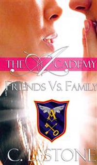 Friends vs. Family