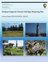 Northeast Temperate Network Vital Signs Monitoring Plan