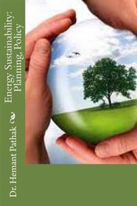 Energy Sustainability: Planning, Policy