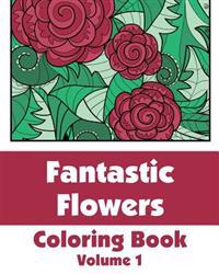 Bokomslag for "Fantastic Flowers Coloring Book"