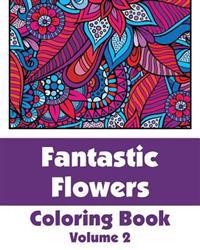 Bokomslag for "Fantastic Flowers Coloring Book"