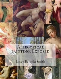 Allegorical painting: Exposed